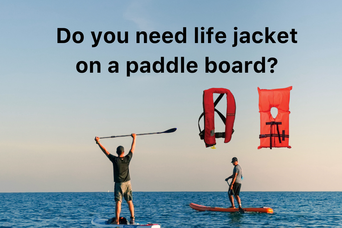 do-you-need-life-jacket-on-a-paddle-board-water-boating